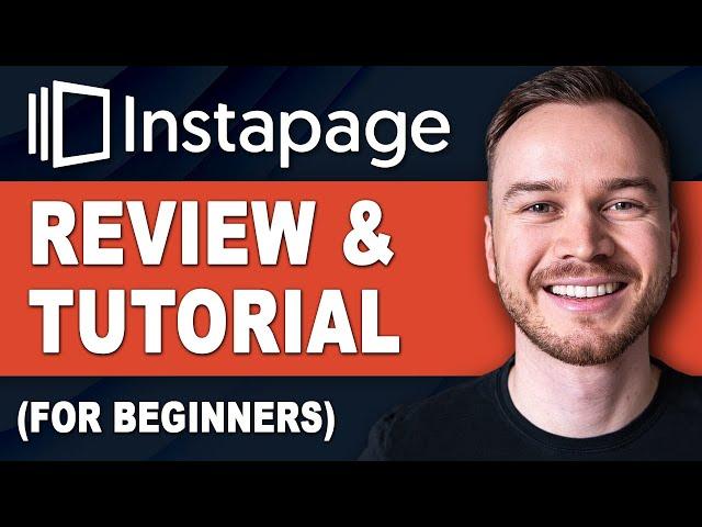 Instapage Landing Page Review & Tutorial (for Beginners)