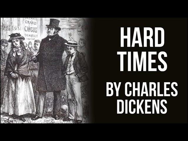 Hard Times FULL Audiobook by Charles Dickens | Hard Times Audiobook All Chapters