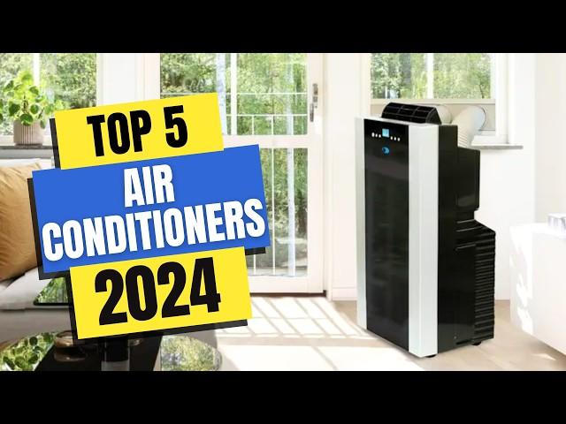 Best Air Conditioners 2024 | Which Air Conditioner Should You Buy in 2024?