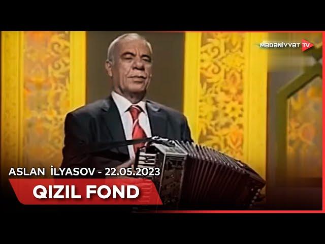 Qızıl fond – Aslan İlyasov | 22.05.2023