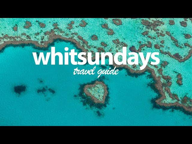 WATCH THIS BEFORE YOU GO TO THE WHITSUNDAYS | ULTIMATE WHITSUNDAYS TRAVEL GUIDE