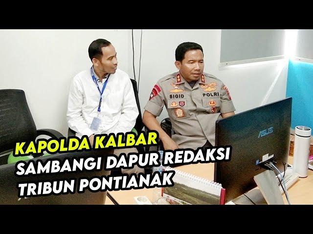 Kapolda Kalbar Sambangi Dapur Redaksi Tribun Pontianak