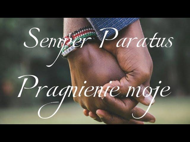 Semper Paratus -Pragnienie moje