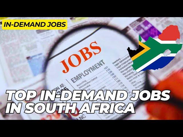 Top In-Demand Jobs in South Africa: Secure Your Future with These Careers!