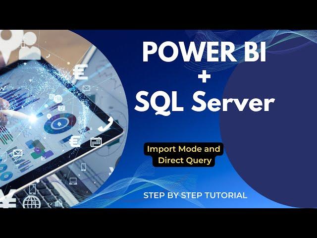 Connect Power BI with SQL Server (Direct Query and Import Mode)