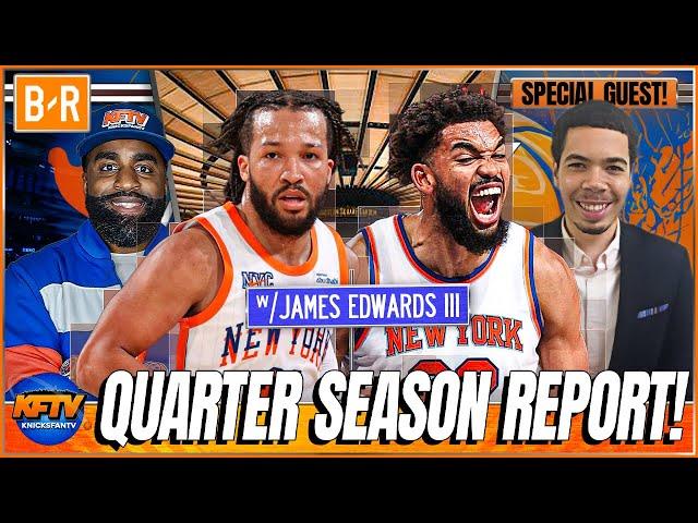 Knicks 2024 Quarter Season Report w/ Knicks Insider James Edwards Of The Athletic