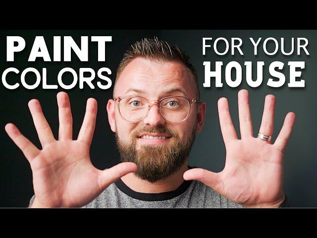 10 Paint Colors For Your WHOLE HOUSE | You Only Need ONE!