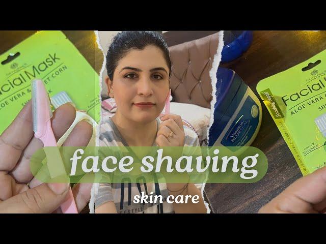 Face Shaving Routine ||Facial Hair Removal ||Skin Care routine