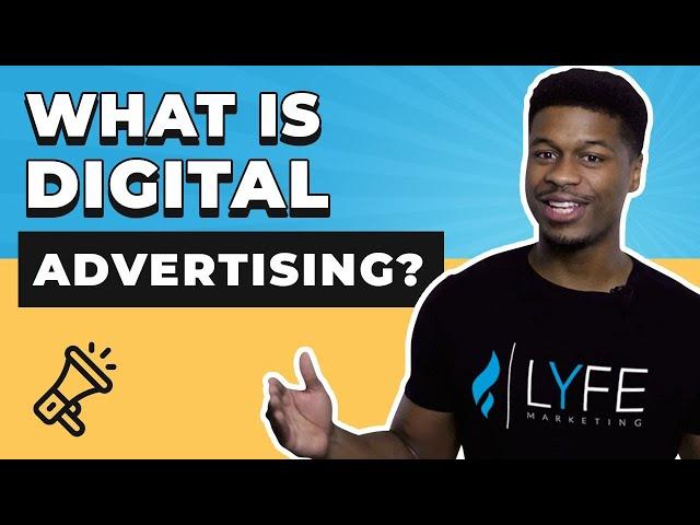 What is Digital Advertising? [With Real Results Inside]