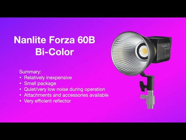 Why you need the Nanlite Forza 60B in your kit!