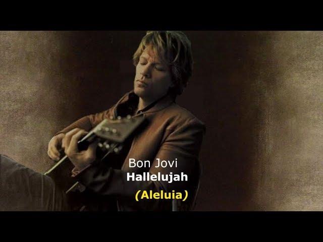 ▄▀  Hallelujah – Bon Jovi  [Legendado / Tradução] ▀▄