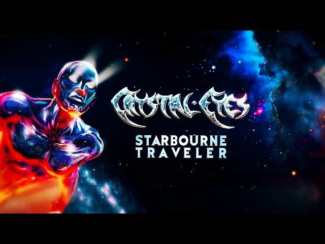 CRYSTAL EYES - Starbourne Traveler (Lyric Video)