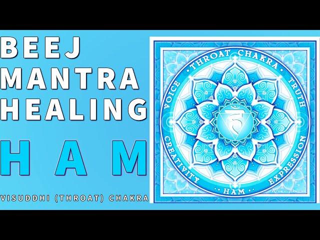 Throat Chakra Mantra Chants: HAM – Heal Throat Chakra With Powerful Mantra Chant Meditation