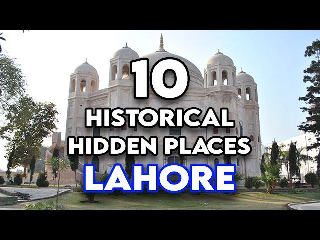 10 Historical Places to Visit in Lahore | Akbari Serai | Anarkali Tomb | Chuburji Gate |Hidden place