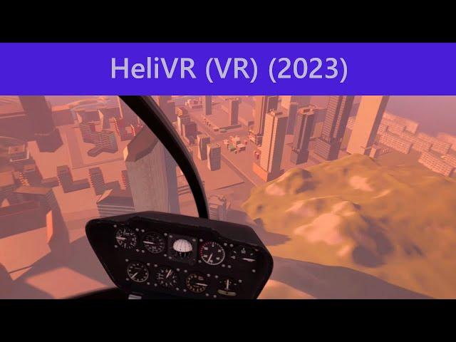 I give "HeliVR Simulator" (PC VR Quest 2 Airlink) 30 minutes!