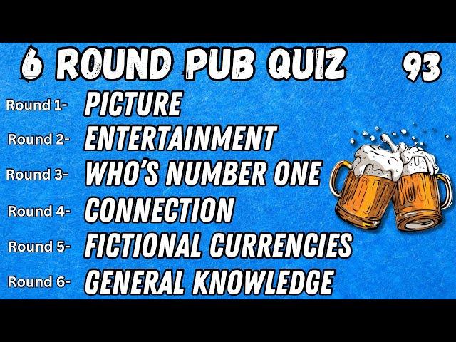 Pub Quiz 6 Rounds: Picture, Entertainment, Who's Number One, Connection, Fictional Currencies GK #93