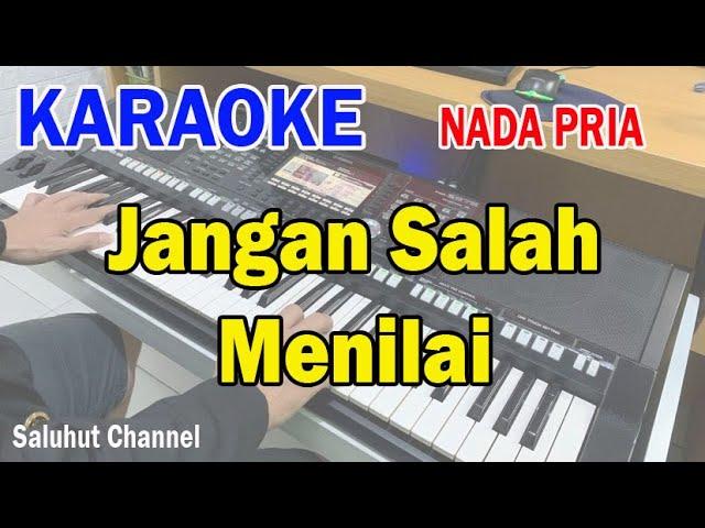 JANGAN SALAH MENILAI ll KARAOKE NOSTALGIA ll TAGOR PANGARIBUAN ll NADA PRIA BES=DO