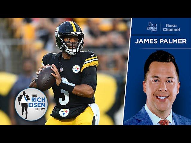 Underdog Fantasy’s James Palmer on Russ’ Chances to Keep Steelers’ QB1 Job | The Rich Eisen Show