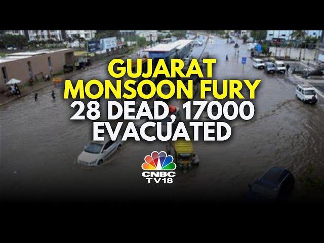 Gujarat Rain | Death Toll Reaches 28, 17,000 People Evacuated | Red Alert Issued In The State | N18V