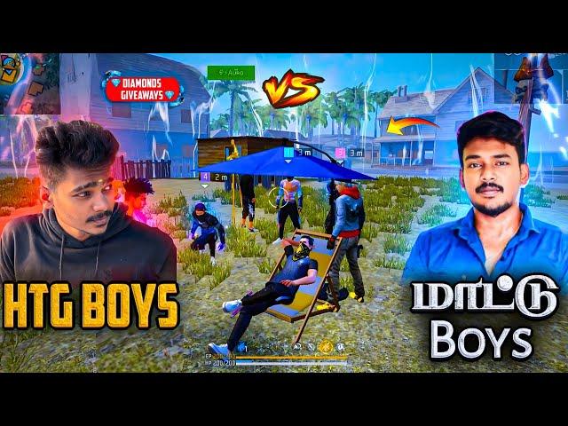 MATTU BOYS  vs HTG BOYS  ATROCITIES  DIAMONDS GIVEAWAY  BEST GRANDMASTER MATCH FREE FIRE TAMIL