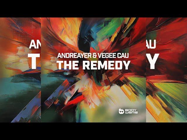 Andreayer & VEGEE CAU - The Remedy (Extended Mix)