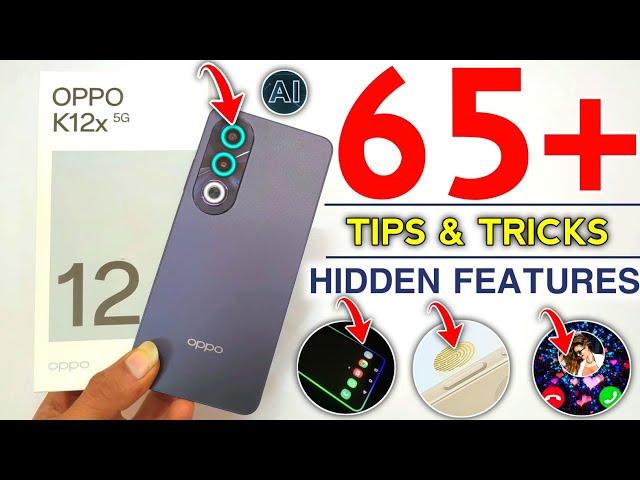 Oppo K12x 5G Tips And Tricks In Hindi | Oppo K12x 5G Top 65+ Hidden Features | Oppo K12x 5G