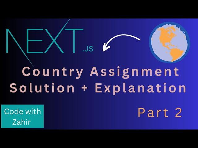 Country Assignment Part 2 In Next JS  | Passing Data In Props In Components | GIAIC | [ Urdu/Hindi ]