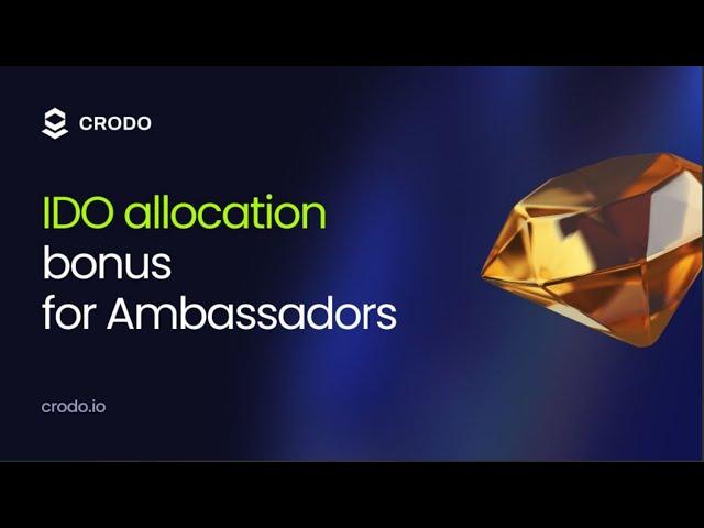  Crodo.io | IDO | Allocation for the best Ambassadors (en)