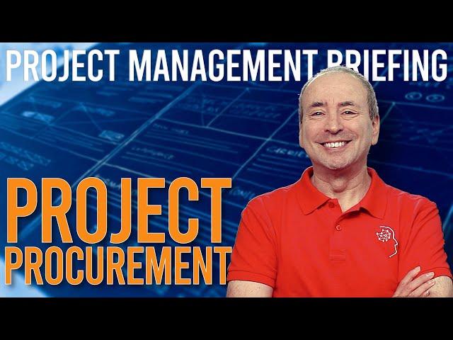 Project Procurement Domain Briefing (Video Compilation)