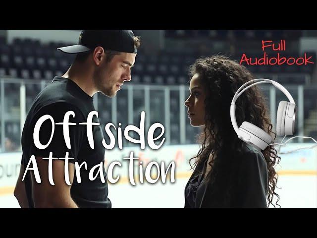 [Hockey Romance] Full Audiobook, Offside Attraction (forbidden romance)