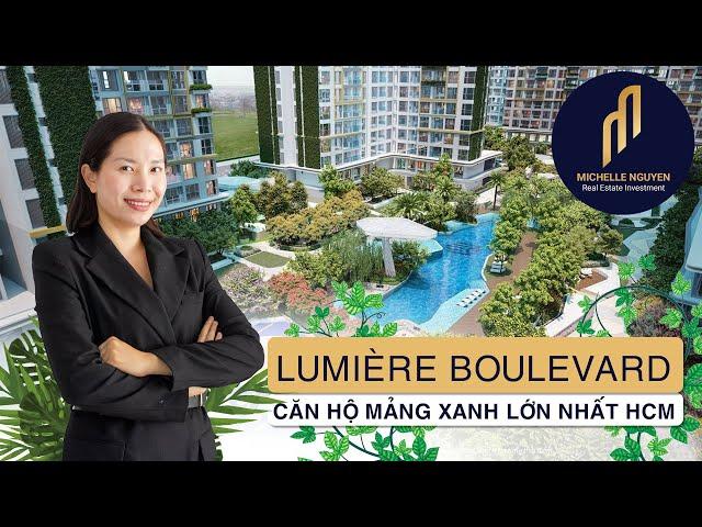 Lumiere Boulevard - Căn Hộ Mảng Xanh Mới Nhất Quận 9 | Michelle Nguyen