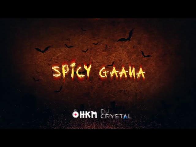 SPICY GAANA 2K17  [TAMIL KUTHTHU NONSTOP MIX] [DJ HKM X DJ CRYSTAL]