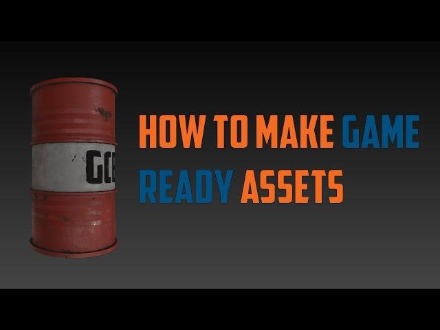 How To Make Game Ready Assets