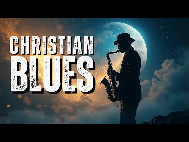 The Soul of Christian Blues: A Musical Journey of Faith and Redemption