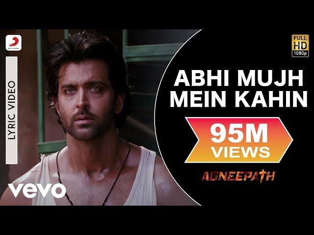 Ajay-Atul - Abhi Mujh Mein Kahin Best Lyric|Agneepath|Priyanka Chopra,Hrithik|Sonu Nigam