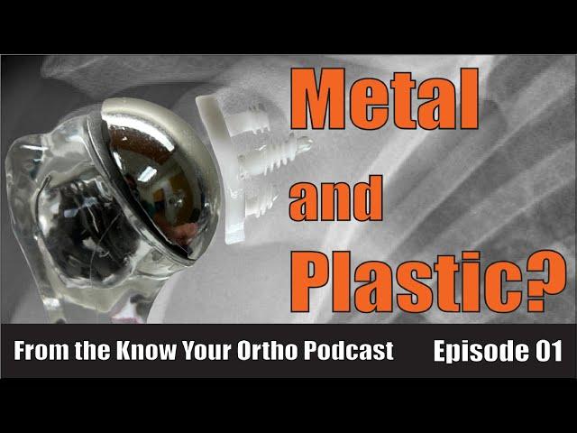 What's actually IN a shoulder replacement... and other similar questions answered.