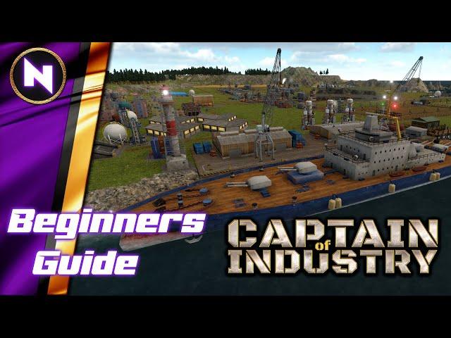 Ready for Release! Beginners Tips & Introduction | Captain of Industry | Guide/Tutorial