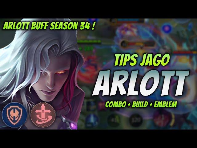 CARA MAIN ARLOTT BUFF ! BUILD & EMBLEM ARLOTT TERKUAT 2024 ! | ARLOTT EXP LANE GAMEPLAY