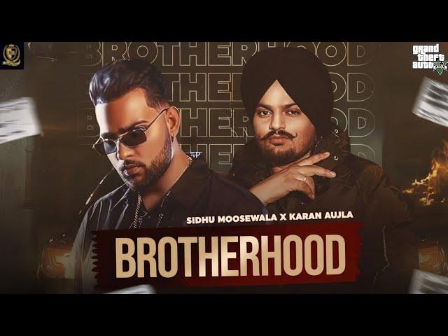 BrotherHood | Sidhu Moose Wala x Karan Aujla | Sandeep Heera | Punjabi GTA Videos 2024