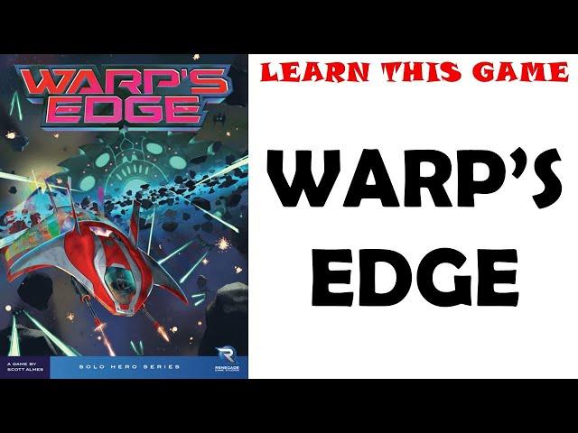 Learn This Game: WARP'S EDGE by Renegade Game Studios