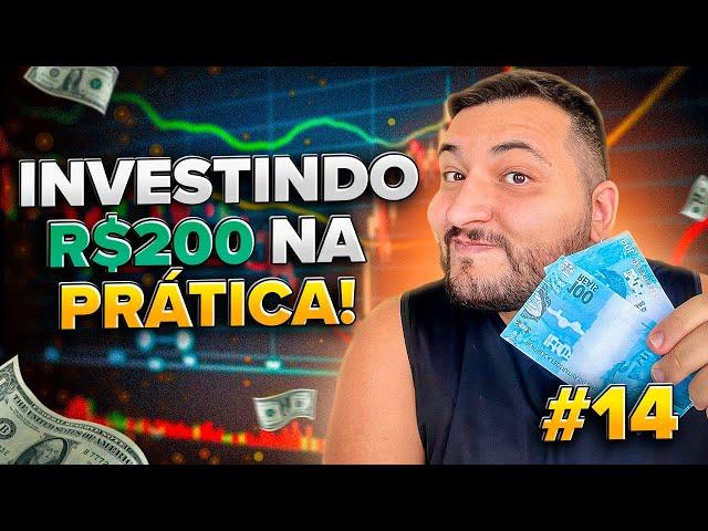 Montei uma CARTEIRA DE INVESTIMENTOS do ZERO! | COMEÇANDO COM R$ 200 REAIS #14