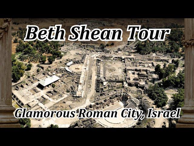 Beth Shean Tour! Most Preserved Roman City in Israel! Tel Beit Shean, Mt. Gilboa, Jezreel, King Saul