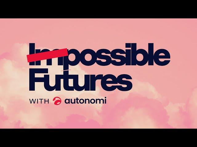 This is Impossible Futures