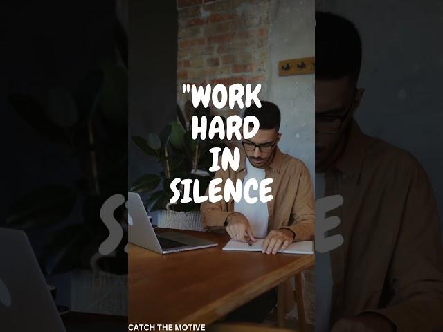 Hard work in silence let ........ #motivation #motive #success @Catch.motive