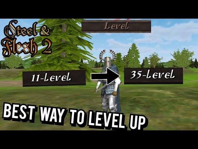 BEST WAY TO LEVEL UP IN STEEL AND FLESH 2!!