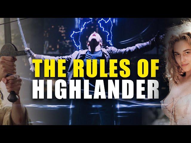 The 11 Rules Of Highlander, And Why There Can Be Only One