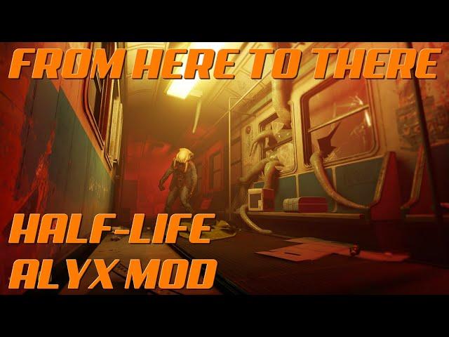 From Here To There - Best Half Life Alyx MOD | Full Gameplay Walkthrough | NO COMMENTARY | NO DEATHS