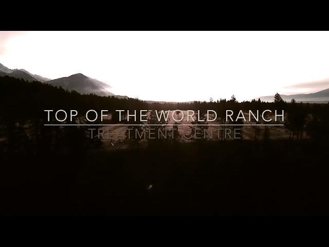 Top of the World Ranch Drug and Alcohol Treatment Centre