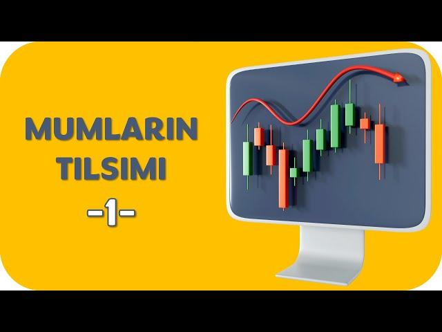 Mum Çubukları (Mum Grafik) 1: Mum Çubukları Analizi. Mum Çubukları Eğitimi. Mum Çubuğu Formasyonları