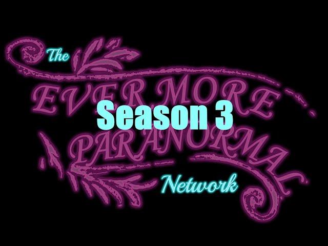 The Evermore Paranormal Network Season 3 Episode 2 Pets and the Paranormal Part 2